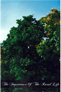 The Importance Of The Rural Life