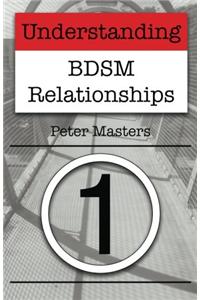 Understanding BDSM Relationships