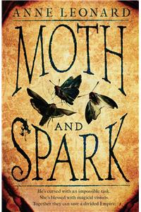 Moth and Spark