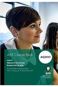 AAT - Business Tax FA 2016: Coursebook