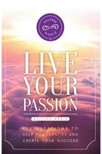 Live Your Passion
