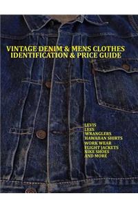 Vintage Denim & mens clothes identification and price guide