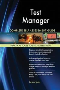 Test Manager Complete Self-Assessment Guide