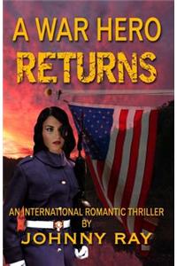 A War Hero Returns