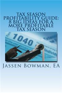 Tax Season Profitability Guide
