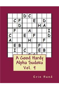 Good Hardy Alpha Sudoku Vol. 9