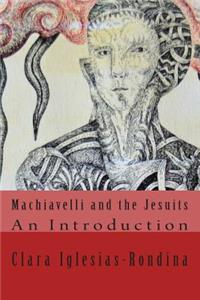 Machiavelli and the Jesuits