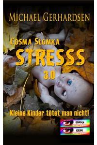 Cosma Slomka - STRESSS 3.0