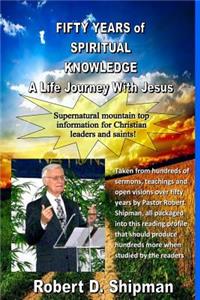 Fifty Years of Spiritual Knowledge