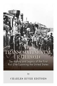 The Transcontinental Railroad