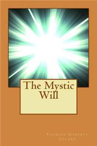 The Mystic Will