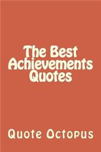 The Best Achievements Quotes