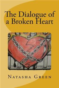 Dialogue of a Broken Heart
