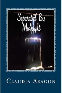 Separated By Midnight