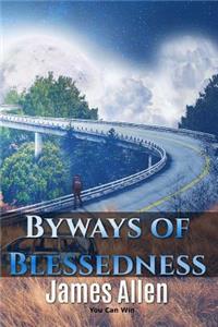 Byways of Blessedness