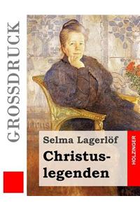 Christuslegenden (Großdruck)