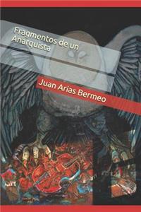 Fragmentos de un Anarquista