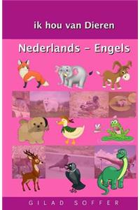 ik hou van Dieren Nederlands - Engels