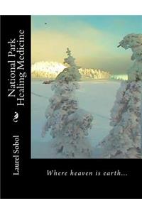 National Park Healing Medicine