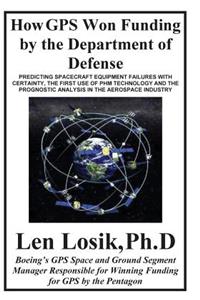 How GPS Won Funding from the Department of Defense