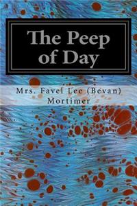 The Peep of Day