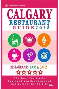 Calgary Restaurant Guide 2018