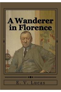 A Wanderer in Florence