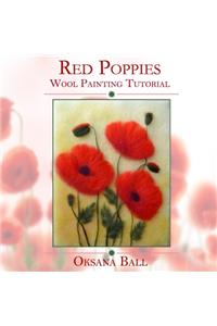 Wool Painting Tutorial Red Poppies