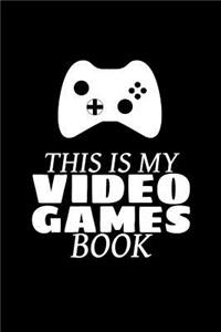 This Is My Video Games Book: Writing Journal Lined, Diary, Notebook for Men & Women