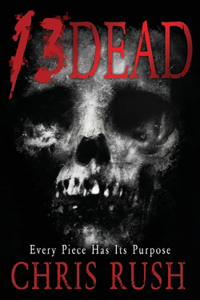 13 Dead