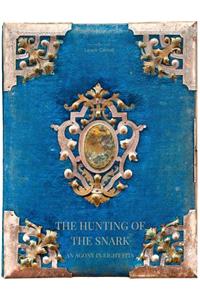 The Hunting of the Snark An Agony in Eight Fits