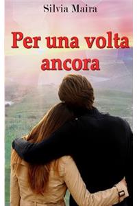 Per una volta ancora