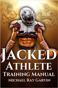 Jacked Athlete Training Manual No Color