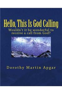 Hello, This Is God Calling