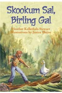 Skookum Sal, Birling Gal