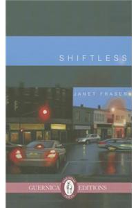 Shiftless