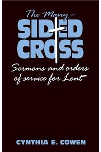 The Many-Sided Cross