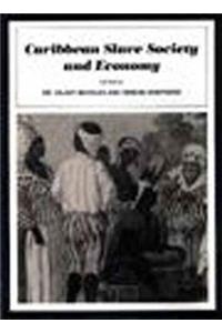 Caribbean Slave Society and Economy