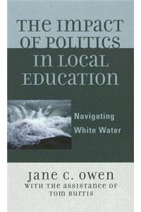 The Impact of Politics in Local Education
