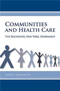 Communities and Health Care