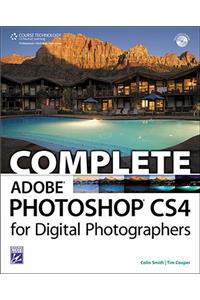 Complete Adobe Photoshop CS4 for Digital Photographers