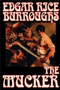 The Mucker by Edgar Rice Burroughs, Fiction