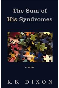 The Sum of His Syndromes