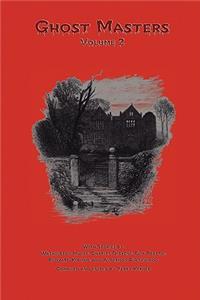 Ghost Masters, Volume 2
