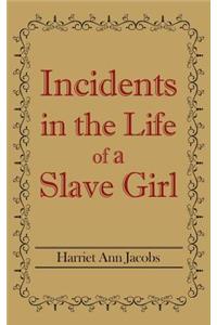 Incidents in the Life of a Slave Girl