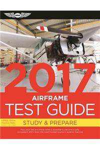 Airframe Test Guide 2017 Book and Tutorial Software Bundle: Pass Your Test and Know What Is Essential to Become a Safe, Competent Amt from the Most Tr