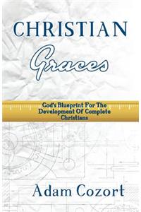 The Christian Graces