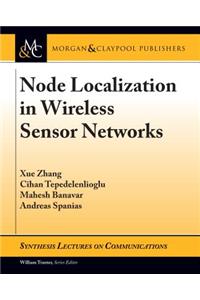 Node Localization in Wireless Sensor Networks