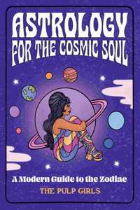 Astrology for the Cosmic Soul