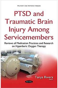 PTSD & Traumatic Brain Injury Among Servicemembers